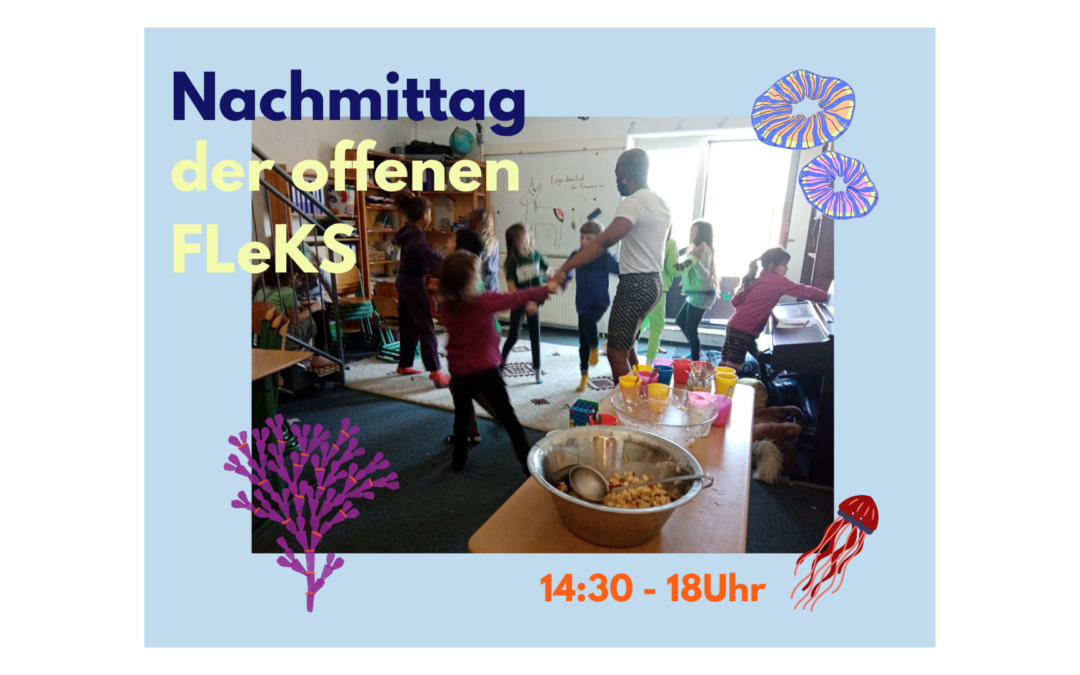 Nachmittag der offenen FLeKS am 17.11.2023, 14:30-18Uhr 🐬