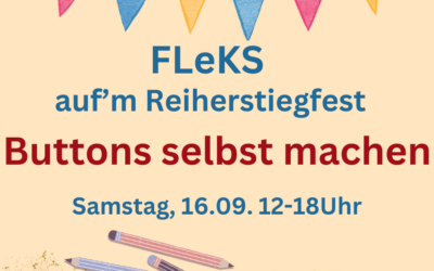 FLeKS mit Buttonmaschine auf dem Reiherstiegfest: Sa.,16.09